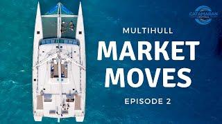 Catamaran Central Market Moves - Episode 2