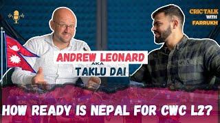 A Discussion with Taklu Dai on Nepal Cricket ahead of CWC L2 & NPL | @AndrewLeonardCricket