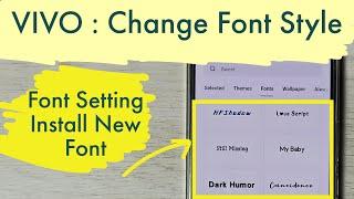 How To Change The Font Style In VIVO Phone