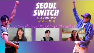 Seoul Switch | Songwriter & Producers Commentary ft. Kevin Woo & Charlene Kaye