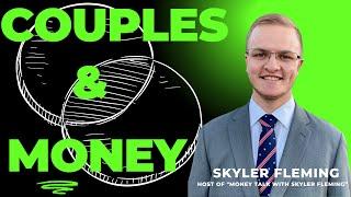 Money Matters: Unlocking the Secrets to a Happy Financial Marriage. With Skyler Fleming