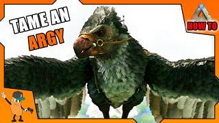 BEST WAY TO TAME AN ARGENTAVIS | Beginners Guide To Ark | [How To Ark]