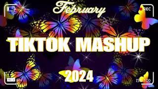 TikTok Mashup February 2024 (Not Clean)