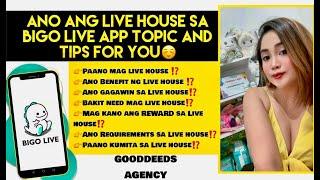 LIVE HOUSE SA BIGO LIVE APP TIPS And Step by step ng pagpapaset