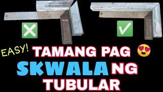 TAMANG PAG SKWALA NG TUBULAR | EASY! | STEP BY STEP TUTORIAL