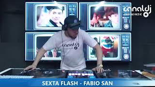 DJ FABIO SAN - EURODANCE - PROGRAMA SEXTA FLASH - 09.08.2024