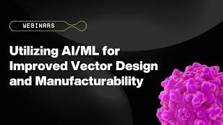 ARM Workshop: Utilizing AI/ML for Improved Vector Design and Manufacturability