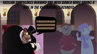 Ratigan Jumpscares Bernard and Miss Bianca While Having a Date in the Restaurant/Grounded