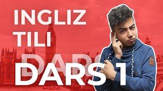 Qanday Ingliz tilini tez o‘rgansa bo‘ladi? | DARS - 1 | BEGINNER