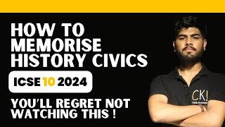 How to Memorise History Civics For ICSE Class 10 2024 | Score 80/80 in History Civics Board Exam