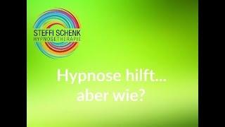 Hypnose hilft... aber wie?