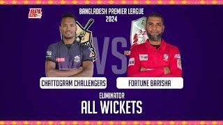 All Wickets || Chattogram Challengers vs Fortune Barishal || Eliminator || Season 10 || BPL 2024