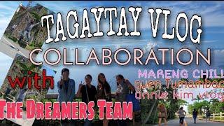 TAGAYTAY VLOG  COLLABORATION (with the Dreamers Team) | Something Vlogs