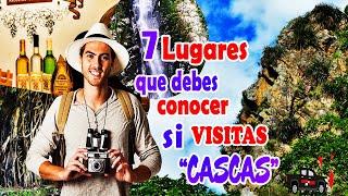  7 LUGARES QUE DEBES CONOCER SI"VISITAS CASCAS"-TIERRA PRIMAVERAL DEL VINO  Y DE LA UVA2021