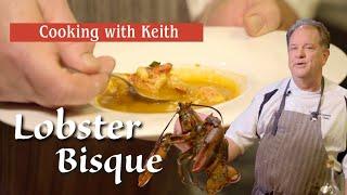 Lobster Bisque: Techniques from France to Maine  with a twist!