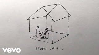 Ariana Grande, Justin Bieber - Stuck with U (Official Lyric Video)