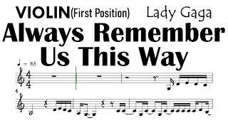 Always Remember  Us This Way  Violin First Position Sheet Music Backing Track Partitura Lady Gaga