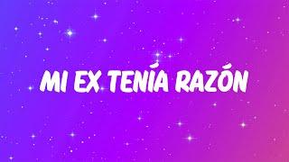 KAROL G - MI EX TENÍA RAZÓN (Letra / Lyrics)