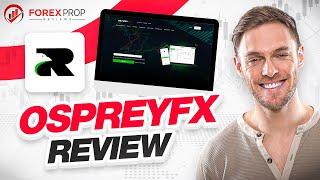 Forex broker and prop firm? OspreyFX Review