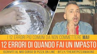 12 Errori Da NON Fare Quando Fai L'impasto Per La Pizza