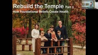 Rebuild The Temple part 1 Beliefs