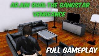 Arjun Bhai The Gangster Vengeance Full Gameplay [1-5 Missions]