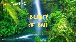 Explore all the beauty of Bali!