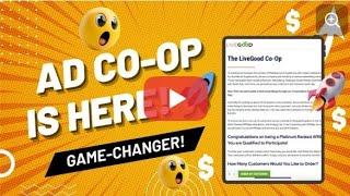  LiveGood Ad Co-Op Launched! Game-Changer for Silver Members and Above!