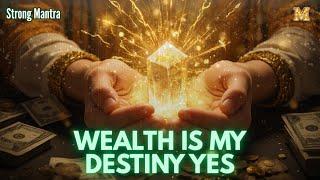 MANTRA TO CO-CREATE A RICH LIFE, GET RICH, PROSPER WITHOUT LIMITS, GROW YOUR BUSINESS