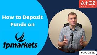How to Deposit Funds on FP Markets | A Beginner's Guide 