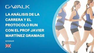 G-WALK | The Run analysis and the run protocol with Prof. Javier Martínez Gramage