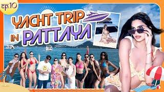 Rachel Daily | EP.10 Unforgettable Yacht Trip with Friends in Pattaya!