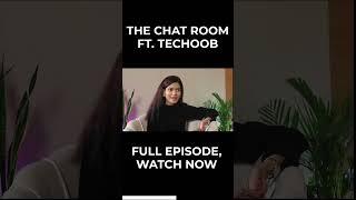 Inside Look: "The Chat Room" - The Show That Everyone's Talking About ft.@Techoob#bloopers #techoob