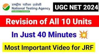 Final Revision of All 10 Units in Just 40 Minutes | UGC NET Exam 2024 |UGC NET Paper 1| UGC  Mentor