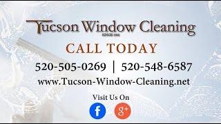 Tucson Window Cleaning | Tucson AZ Window Cleaning