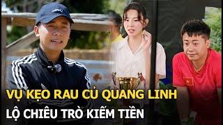 Vụ kẹo rau củ Quang Linh: Lộ chiêu trò kiếm tiền