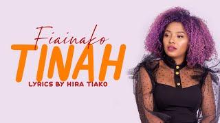 TINAH - FIAINAKO (Lyrics / Parole)