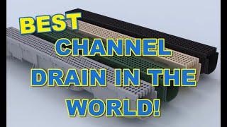 Best Channel Drain in the World!