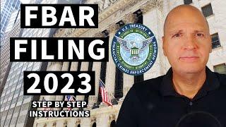 How To File FBAR (FinCEN Form 114) For 2023 - Step By Step Instructions