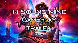 In Sound Mind – Gameplay Trailer