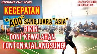 Gokss!!! ADO/BOS'ANDRI VS DONI/KUSNA || Pirdani Cup 2023