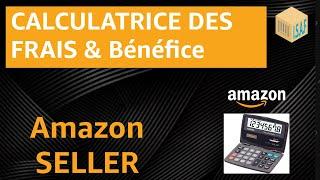 Calculatrice de Frais et Bénéfice Amazon Seller