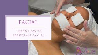 Step by Step Facial Procedure