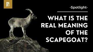 What is the Real Meaning of the "Scapegoat" (or "Azazel" in Hebrew)? • Spotlight • Desert Demon