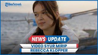 Viral Dua Video Syur Mirip Rebecca Klopper 4 dan 11 Menit Netizen Geger