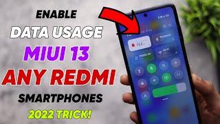  ENABLE Data Usage Option Miui 13 Any Redmi Smartphones || 2022 Working Trick