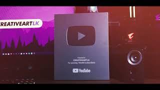 YouTube Silver Award Cinematic Video | #creativeartlk 100k Achievement 2022