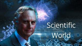 Richard Dawkins - Scientific World