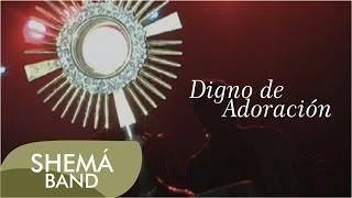 Digno de Adoración (En Vivo) | Shemá Band