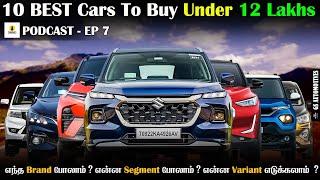 The Ultimate Car Buying Guide : Top 10 Best Cars under ₹12 Lakhs in India @autotrendtamil